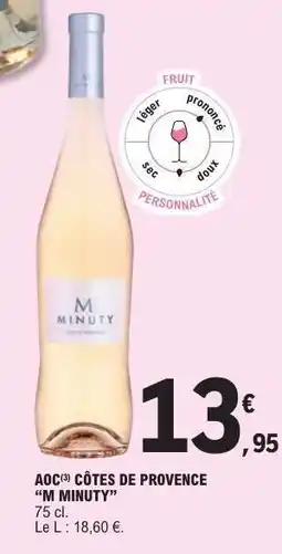 E.Leclerc AOC CÔTES DE PROVENCE “M MINUTY” offre