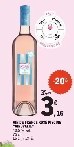 E.Leclerc VIN DE FRANCE ROSÉ PISCINE VINOVALIE offre