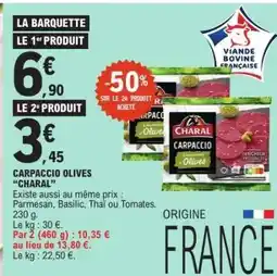 E.Leclerc CARPACCIO OLIVES “CHARAL” offre