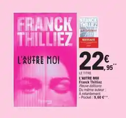 E.Leclerc L'AUTRE MOI offre
