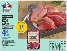 E.Leclerc Morceaux choisis de canard français à mijoter Le Canard Péridy offre
