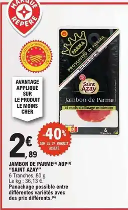 E.Leclerc JAMBON DE PARME AOP SAINT AZAY offre