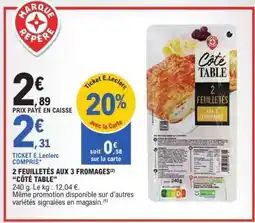 E.Leclerc 2 FEUILLETÉS AUX 3 FROMAGES offre