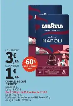 E.Leclerc CAPSULES DE CAFÉ LAVAZZA offre