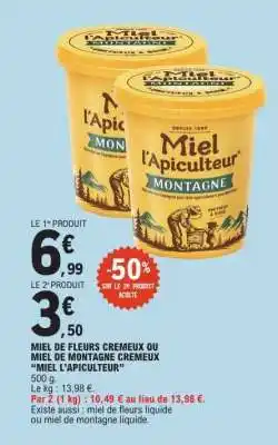 E.Leclerc Miel de fleurs cremeux ou miel de montagne cremeux 'Miel l'Apiculteur' offre