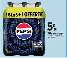 E.Leclerc SODA “PEPSI ZÉRO SUCRES” offre