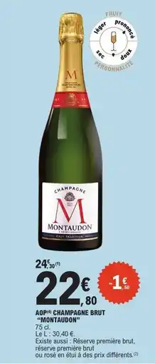 E.Leclerc AOP CHAMPAGNE BRUT MONTAUDON offre