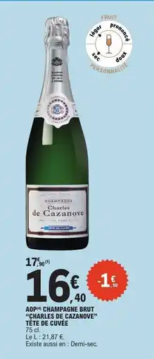 E.Leclerc AOP Champagne Brut Charles de Cazanove Tête de Cuvée offre