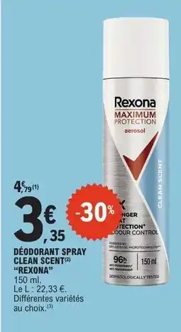 E.Leclerc DÉODORANT SPRAY CLEAN SCENT REXONA offre