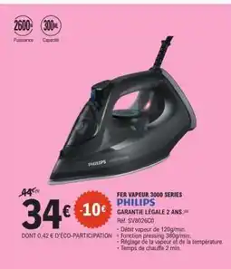 E.Leclerc PHILIPS FER VAPEUR 3000 SERIES offre