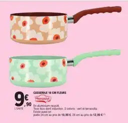 E.Leclerc CASSEROLE 18 CM FLEURS offre