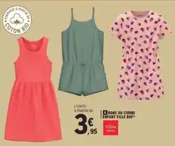 E.Leclerc Robe ou Combi Enfant Fille Bio offre