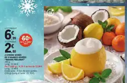 E.Leclerc 4 CITRONS GIVRÉS OU 4 ORANGES GIVRÉES “MAISON PROLINAIT” offre