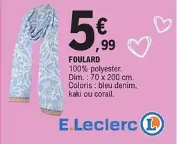E.Leclerc Foulard offre