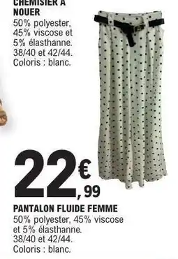 E.Leclerc Pantalon fluide femme offre