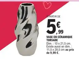 E.Leclerc VASE EN CÉRAMIQUE TORSADE offre