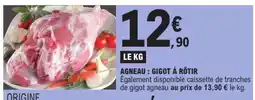 E.Leclerc Agneau : gigot*** à rôtir offre