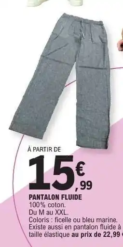 E.Leclerc Pantalon fluide offre