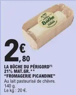 E.Leclerc LA BÛCHE DU PÉRIGORD offre
