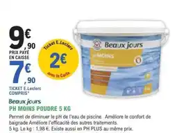 E.Leclerc Beaux jours PH MOINS POUDRE 5 KG offre