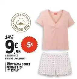 E.Leclerc PYJAMA COURT FEMME BIO TISSAIA offre