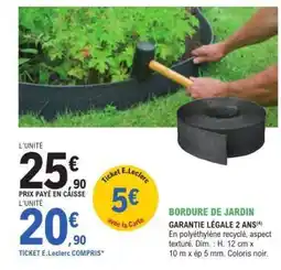 E.Leclerc Bordure de jardin offre
