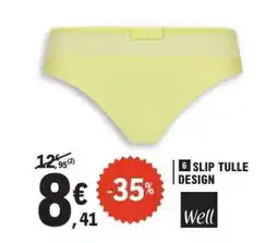 E.Leclerc Slip Tulle Design offre