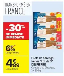Carrefour DELPIERRE Filets de harengs fumés Lot de 3 offre