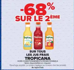 Carrefour TROPICANA Sur tous les jus frais offre