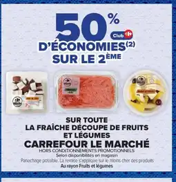 Carrefour Sur toute la fraîche découpe de fruits et légumes carrefour le marché offre