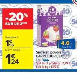 Carrefour CARREFOUR CLASSIC Sucre en poudre offre