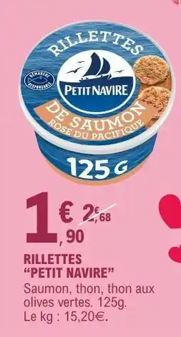 E.Leclerc RILLETTES PETIT NAVIRE offre