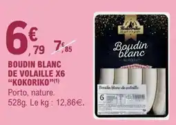 E.Leclerc BOUDIN BLANC DE VOLAILLE X6 “KOKORIKO” offre