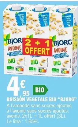 E.Leclerc BOISSON VÉGÉTALE BIO “BJORG” offre