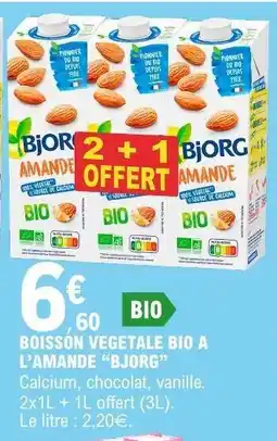 E.Leclerc BOISSON VÉGÉTALE BIO À L’AMANDE “BJORG” offre