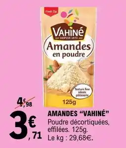 E.Leclerc Amandes Vahiné offre