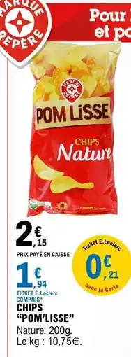 E.Leclerc CHIPS POM'LISSE offre