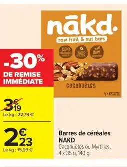 Carrefour NAKD Barres de céréales offre