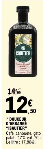 E.Leclerc DOUCEUR D'ARRANGE 'ISAUTIER' offre