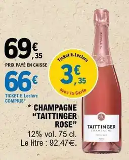 E.Leclerc CHAMPAGNE TAITTINGER ROSE offre