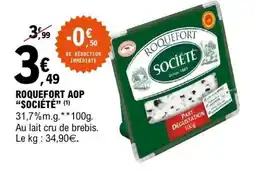 E.Leclerc ROQUEFORT AOP SOCIÉTÉ offre