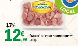 E.Leclerc ÉMINCÉ DE PORC “PORCIDOU” offre