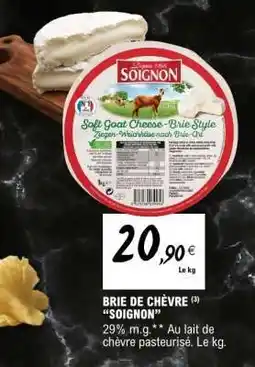 E.Leclerc BRIE DE CHEVRE 'SOIGNON' offre