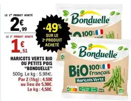 E.Leclerc Haricots Verts Bio ou Petits Pois Bonduelle offre
