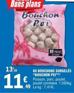 E.Leclerc 80 BOUCHONS SURGELÉS BOUCHON PEI offre