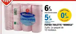 E.Leclerc PAPIER TOILETTE “MIMOSA” offre