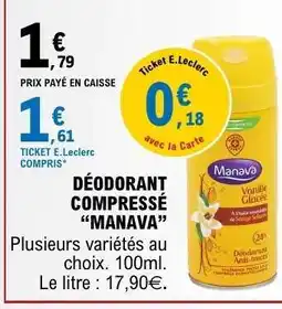E.Leclerc DÉODORANT COMPRESSÉ “MANAVA” offre