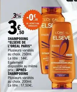 E.Leclerc Shampooing ELSEVE DE L'ORÉAL PARIS offre
