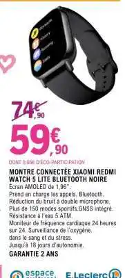 E.Leclerc MONTRE CONNECTÉE XIAOMI REDMI WATCH 5 LITE BLUETOOTH NOIRE offre