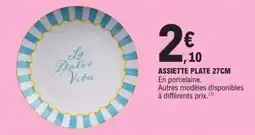 E.Leclerc ASSIETTE PLATE 27CM offre